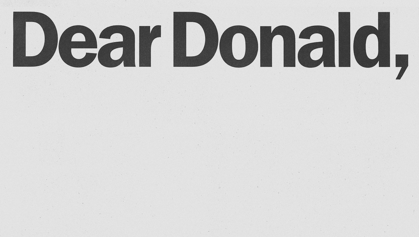 rationale our work dear donald newspaper advertisement new york times